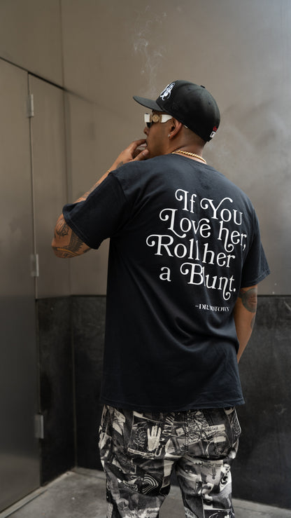 Dr. Midtown "IF YOU LOVE HER" Tee